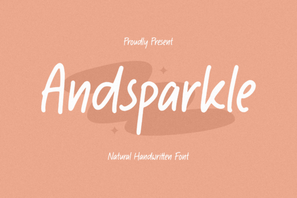 Andsparkle: A Natural Handwritten Font That Brings Warmth to Branding