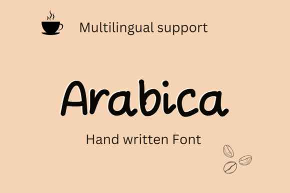 Arabica: A Handwritten Font for Modern Editorial Design and Digital Publishing
