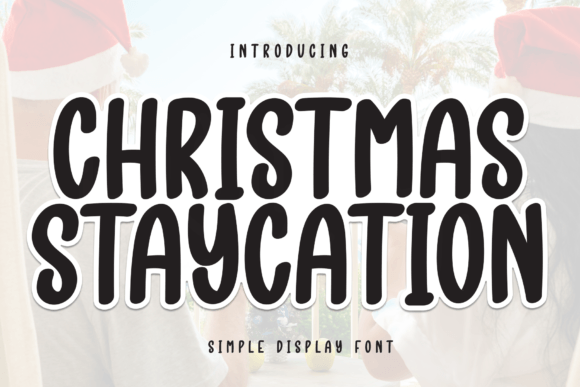 Christmas Staycation: A Marketer’s Secret for Festive Campaign Typography