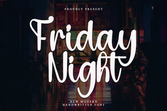 Friday Night: A Sweet Handwritten Font for Crafters and Makers
