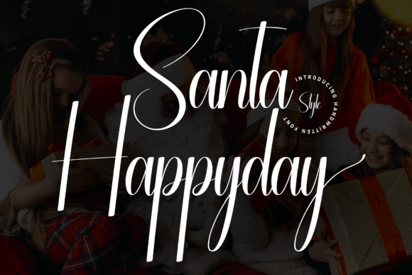 Santa Happyday: A Sweet Handwritten Font for Crafters and Sellers